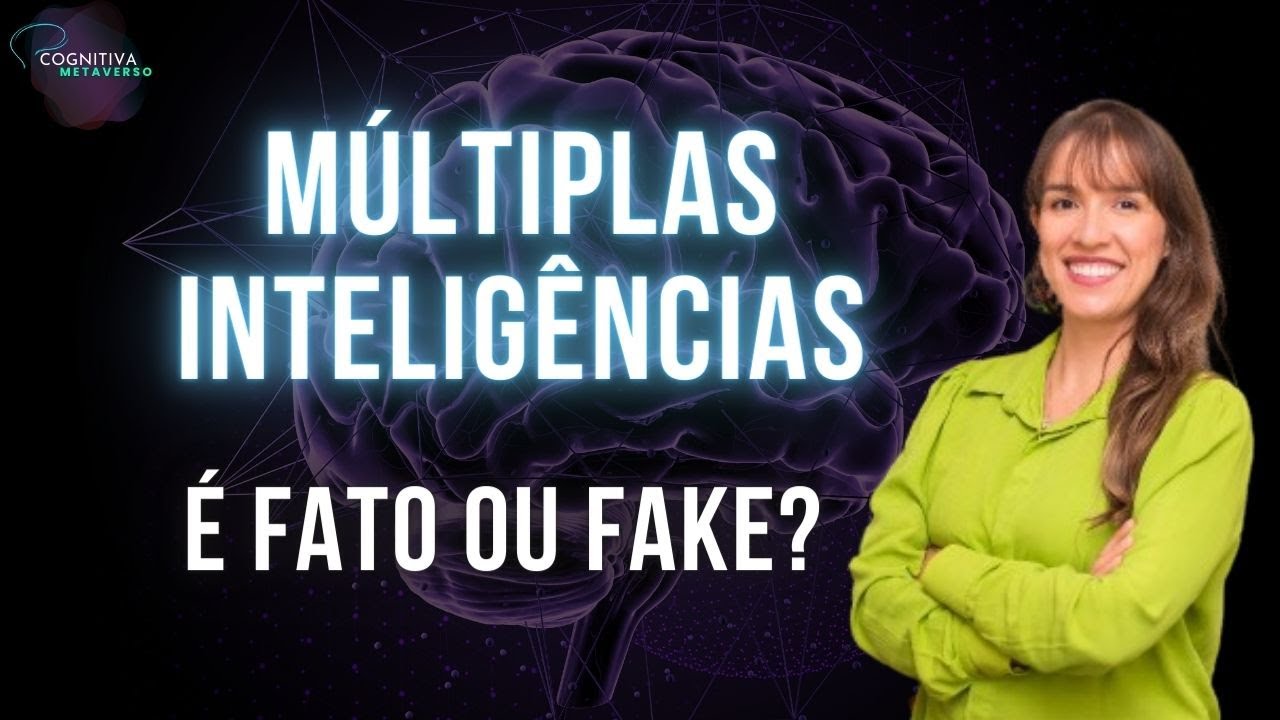 A Teoria das Múltiplas Inteligências tem embasamento científico?