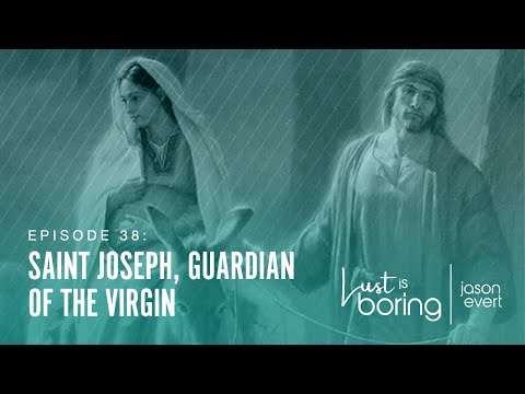 Saint Joseph, Guardian of the Virgin