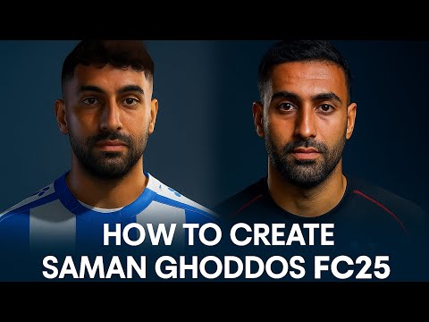 How To Create Saman Ghoddos Fc25 |  ساخت سامان قدوس Fc25