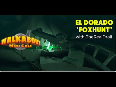 El Dorado Foxhunt - Walkabout Mini Golf VR