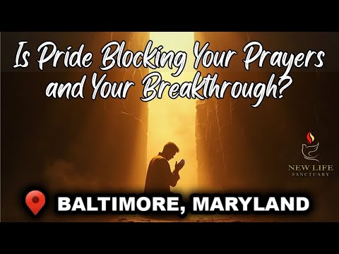 "Is Pride Blocking Your Prayers and Your Breakthrough?" - Tuesday, 12/23/25