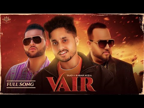 Vair (Official Video) Karan Aujla ft Yaad | Deep Jandu | Latest Punjabi Songs 2019