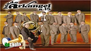 Banda Arcangel R-15 / 14 Exitos Perrones