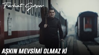 Ferhat Göçer - Aşkın Mevsimi Olmaz Ki (Akustik Versiyon)
