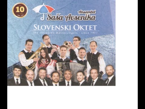 Ans. Saša Avsenika in Slovenski oktet