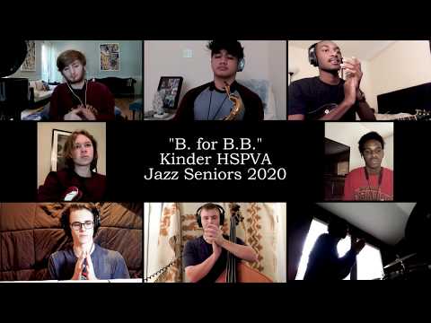 "B. for B.B." | HSPVA Jazz, Class of 2020