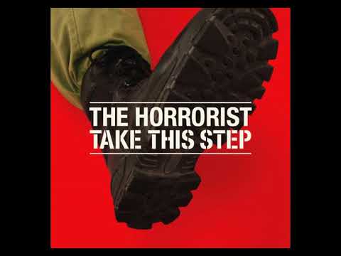 The Horrorist - Take this Step