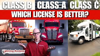WHICH CDL LICENSE IS BETTER, CLASS A, CLASS B, OR CLASS C
