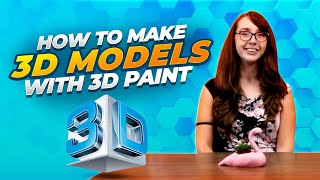 3D Printing Tutorial - How To Make 3D Models With Paint 3D