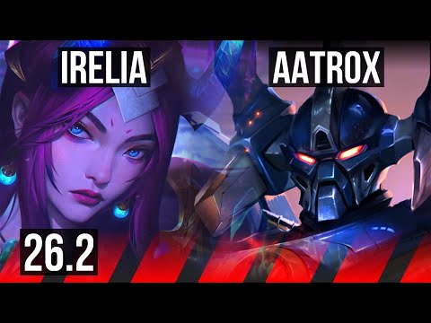 IRELIA vs AATROX (TOP) | 51K damage | KR Master | 26.2
