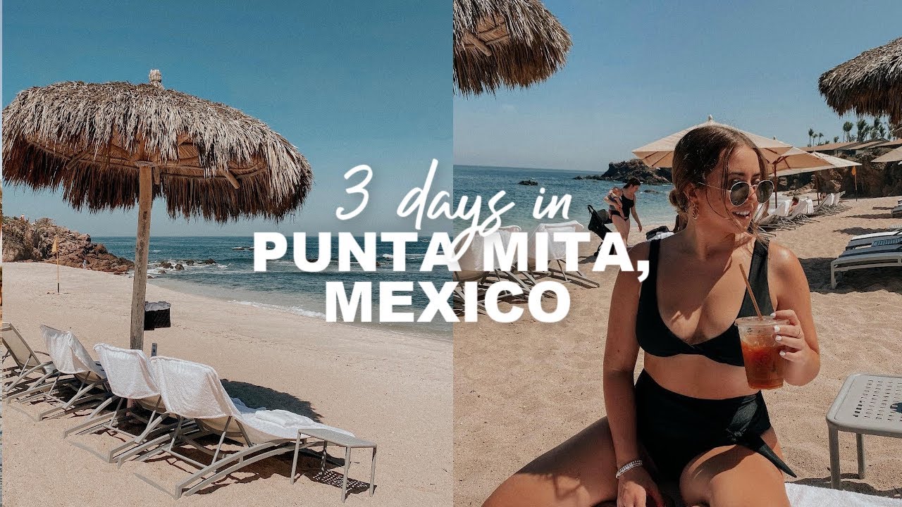 3 DAYS IN PUNTA MITA, MEXICO! | 2022 TRAVEL VLOG