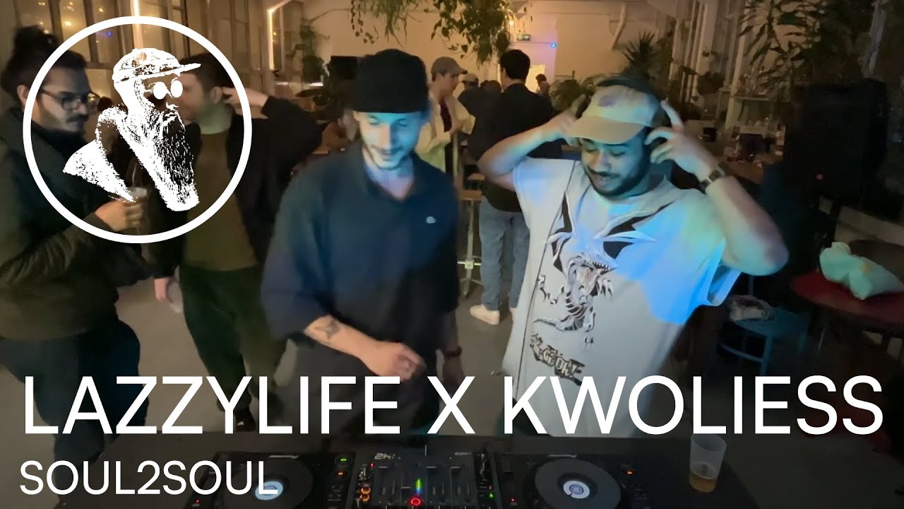 LAZZYLIFE x KWOLIESS | Soul2Soul DJ Set