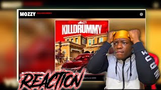 Mozzy “KILLDRUMMY” (PHILTHY RICH DISS) REACTION!!