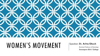 Women’s movement in Western Society as well as Colonial and Post Colonial India