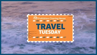 PCH: Travel Tuesday - Where would you travel if you won a PCH prize