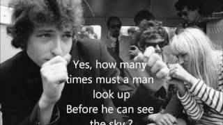 Bob Dylan - Blowin&#39; In The Wind (Lyrics)