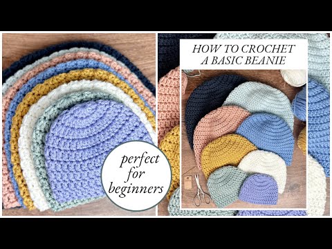 How to Crochet a Basic Beanie for Beginners | Crochet Pattern