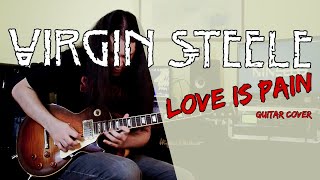 Virgin Steele - Love is Pain | Leonardo Ninello (Guitar Cover)