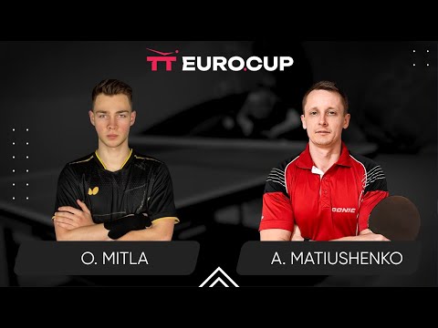 16:20 Oleksii Mitla - Andrii Matiushenko 26.05.2024 TT Euro.Cup Ukraine Star. TABLE 3
