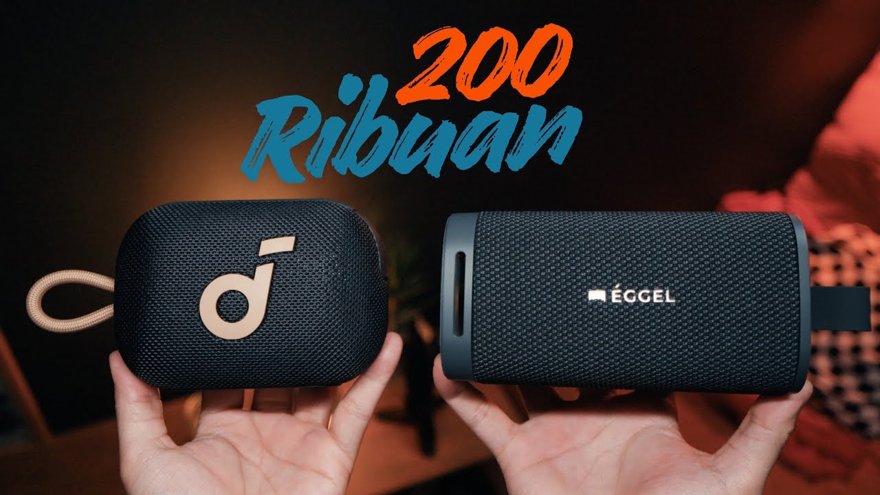 Speaker 200 Ribuan | Eggel Play 2 VS Soundcore select 4 GO