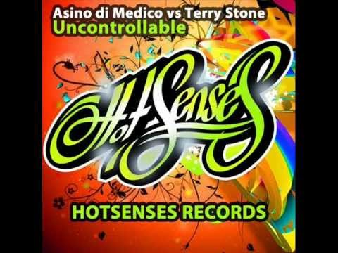 Asino Di Medico Vs. Terry Stone - Uncontrollable ( Arma25 Remix )