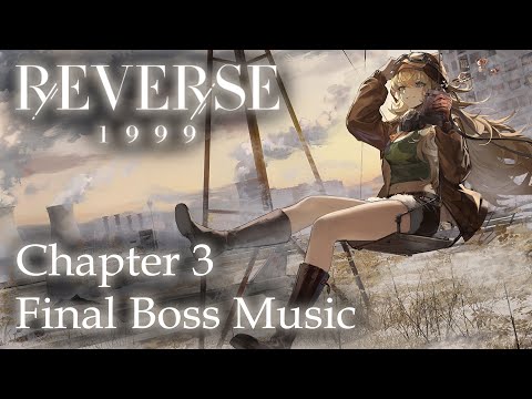 Reverse: 1999 OST | Chapter 3 Final Boss Music
