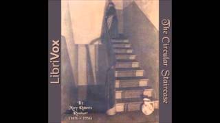 The Circular Staircase (FULL Audiobook)