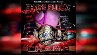 SHAYE BUDDA- FOR THE HELL OF IT