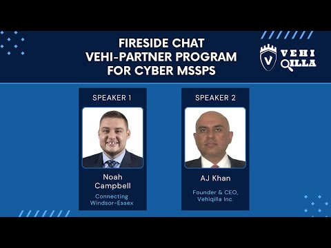 Fireside Chat - Vehi Partner program for Cyber MSSPs