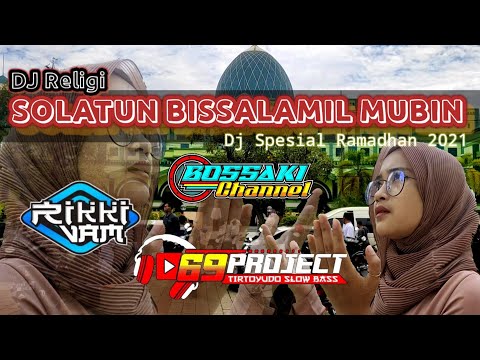 dj-solatun-bissalamil-mubin-rikki-vam_69-project-ft-bossaki-channel_dj-religi-2021