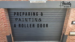 PREPARING & PAINTING A ROLLER DOOR