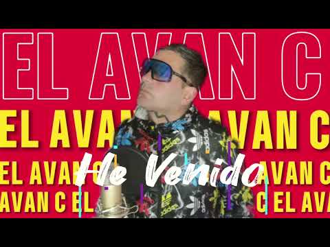 El Avance (He Venido 2024)