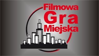 FILMOWA GRA MIEJSKA 23.09.2016