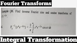 24. Inverse Fourier Sine and Cosine Transform - Most Important Example#17 - Complete Concept