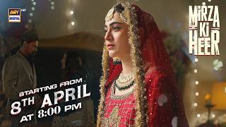 Download lagu MIRZA KI HEER | Starting 8th April at 8:00 PM | Hina Afridi | Ali Raza | ARY Digital Drama mp3