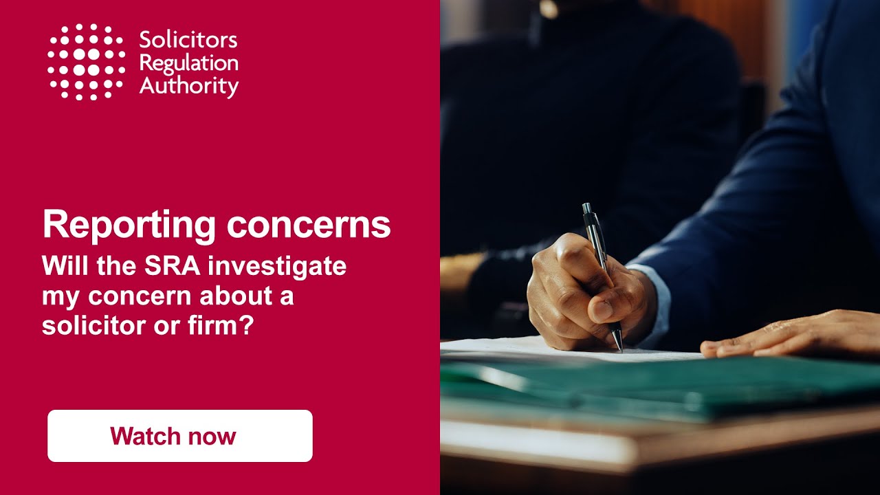 Reporting concerns - Will the SRA investigate my concern about a solicitor or firm?