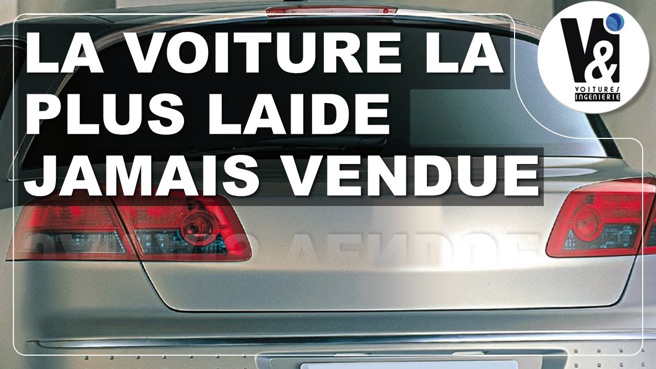 La Voiture La Plus Laide de l'Histoire