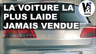 La Voiture La Plus Laide de l'Histoire
