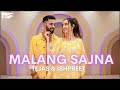 MALANG SAJNA | Tejas & Ishpreet Dance Video | Dancefit Live