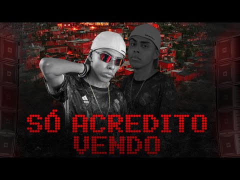 Mc Magnata - Só acredito vendo