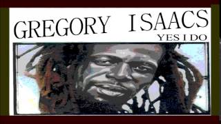 Gregory Isaacs - Yes I Do