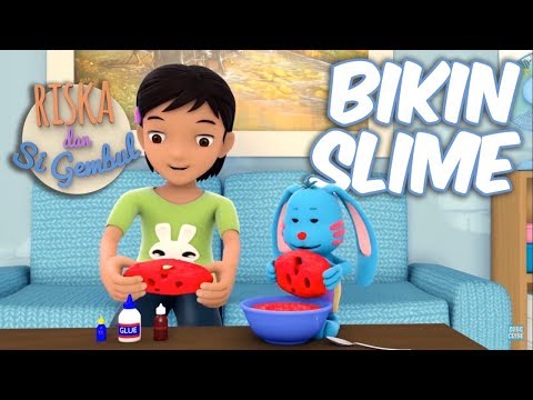 Riska dan Si Gembul -  Bikin Slime