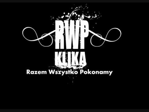 RWP Klika- Niczego Nie Żałuje