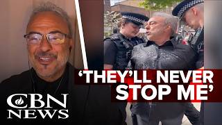'They'll Never Stop Me:' UK Pastor Reveals All on Dramatic Arrest
