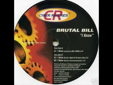 Brutal Bill - B2 I Know (Brutal's Groovestrumental)  (I Know EP)