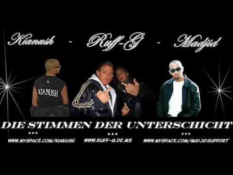 Kianush ft. Ruff-G ft. Madjid [ DIE STIMMEN DER UNTERSCHICHT ] NRW