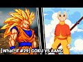 What If 29 Goku VS Aang