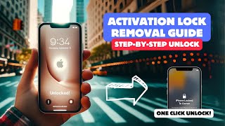 Activation Lock Removal in One Click (iPhone Locked to Owner Bypass)