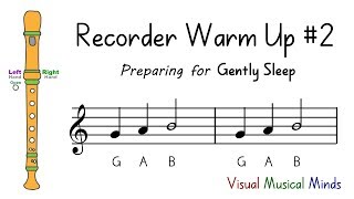 Recorder Warm-up #2: Preparing for Gently Sleep (Suo Gan)