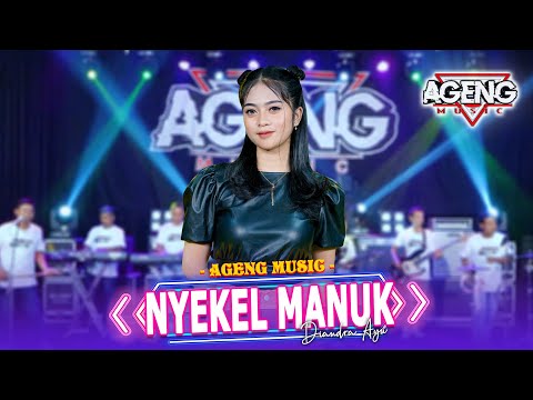 NYEKEL MANUK - Diandra Ayu ft Ageng Music (Official Live Music)